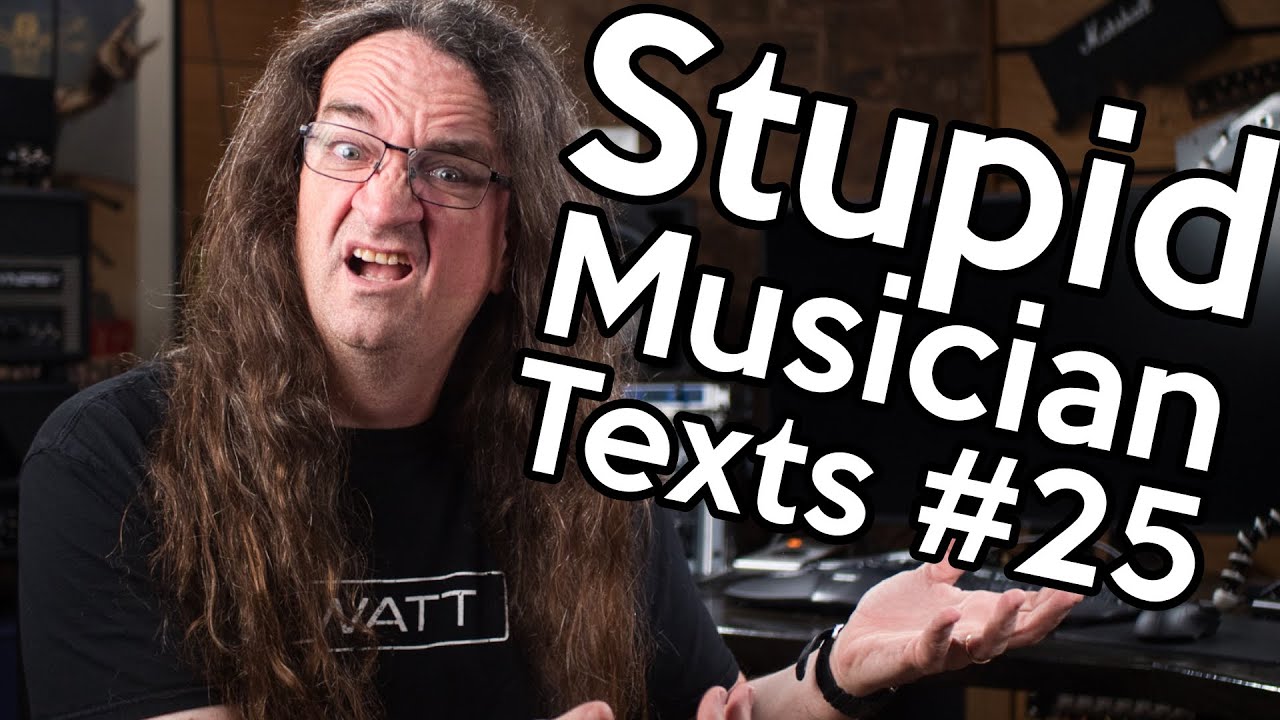 StUpID Musician Texts #25