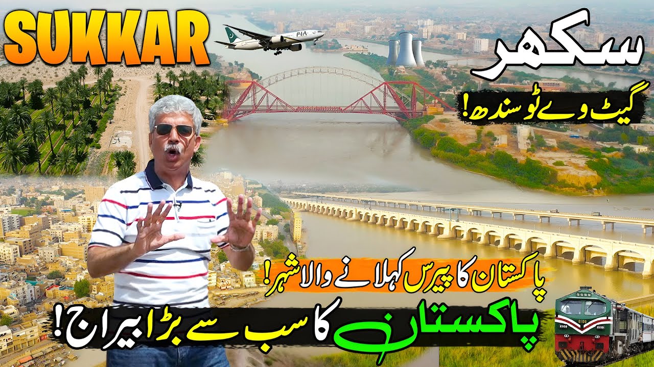 Explore Historical SUKKUR City | Gateway to Sindh | 4K Documentary | Discover Pakistan