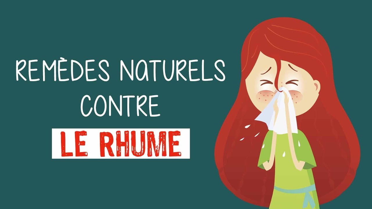 Remèdes naturels contre le rhume