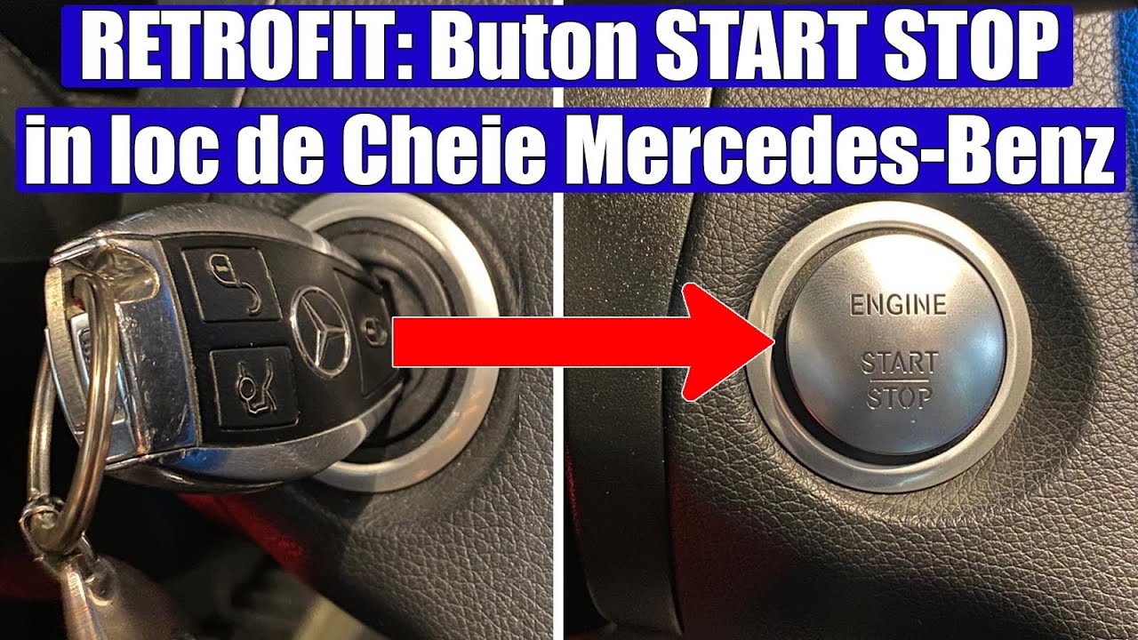 RETROFIT: Am montat instalat Buton Start Stop in locasul cheii Mercedes-Benz A-Class C-Class GLC CLS