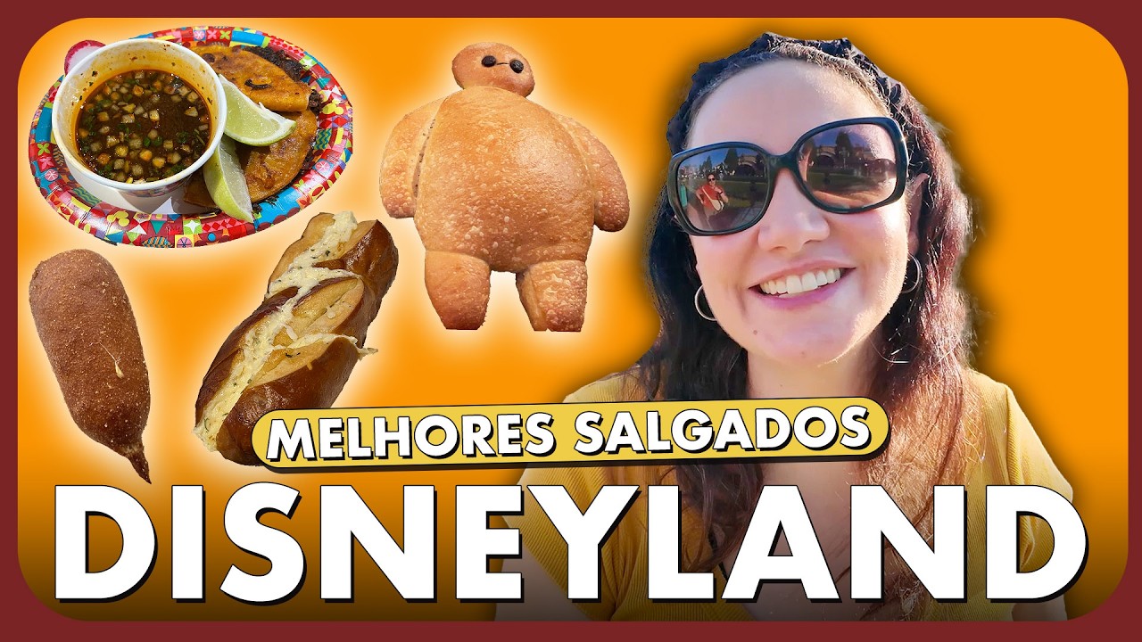 TOP 10 SALGADOS DA DISNEYLAND CALIFÓRNIA