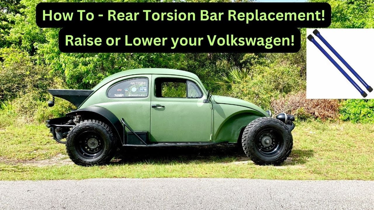 How To - Replace Rear Torsion Bars In Your Volkswagen! Lower Your VW!
