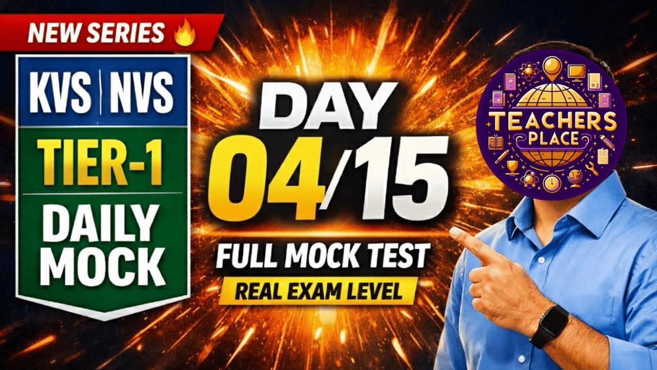 Day 04/15 🔥 KVS NVS Tier 1 Full Mock Test | Daily Practice for Selection