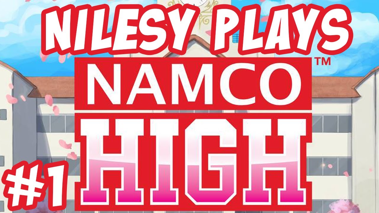 Nilesy plays Namco High! Detention Crew 4 Lyf!!