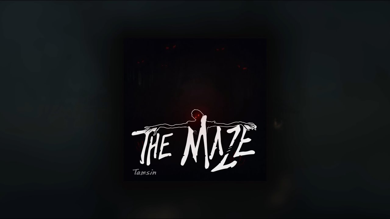 Tamsin - The Maze (from 