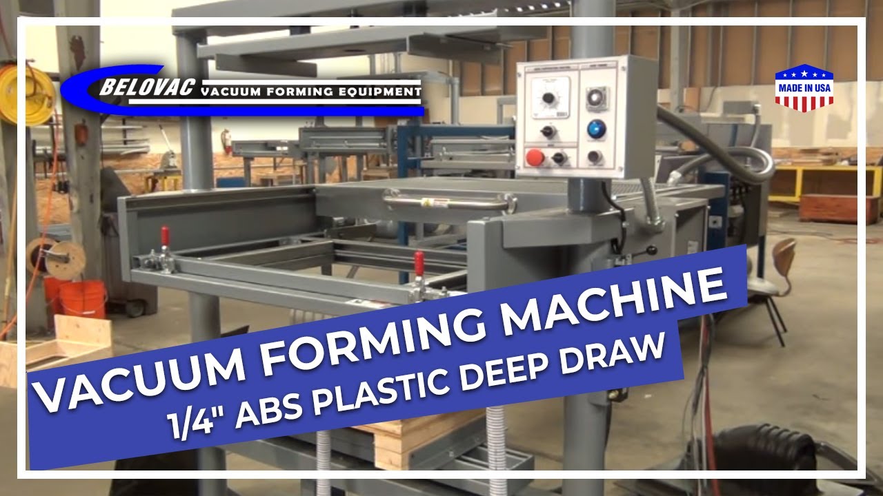 Belovac Equipment Vacuum Forming 1/4