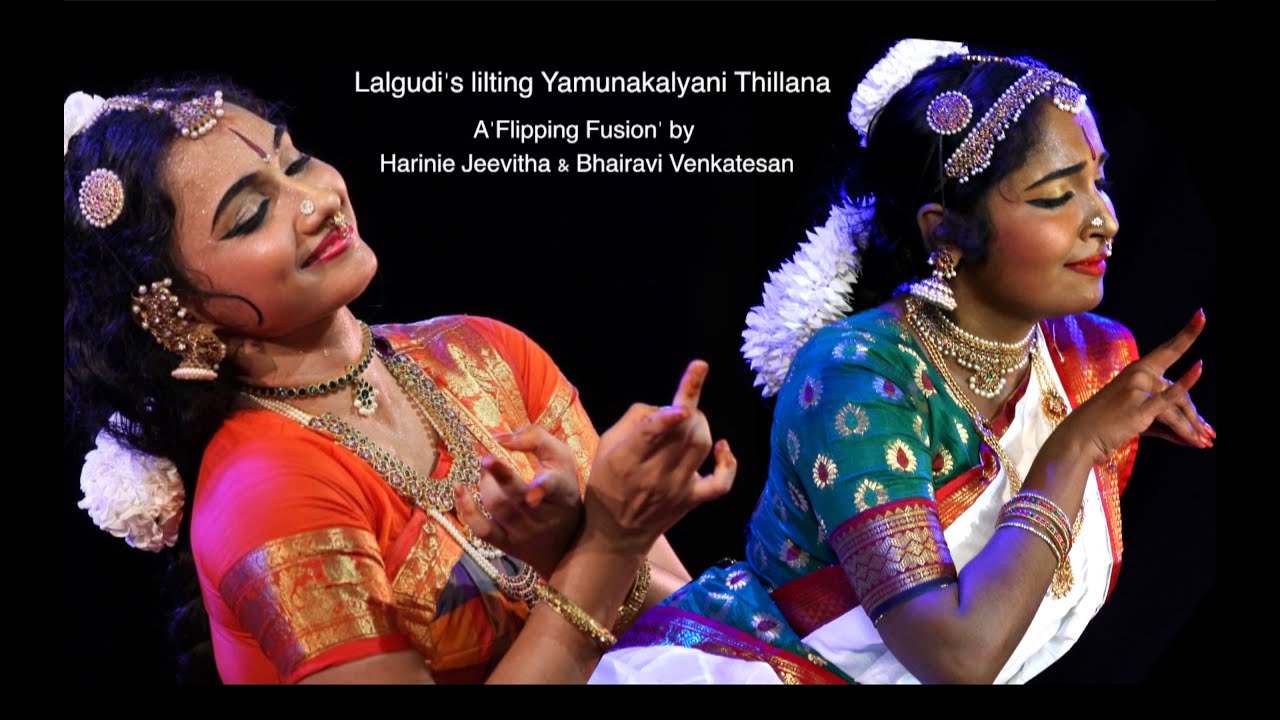 Thillana - A 'Flipping Fusion' by Harinie Jeevitha & Bhairavi Venkatesan - Bharathanatyam