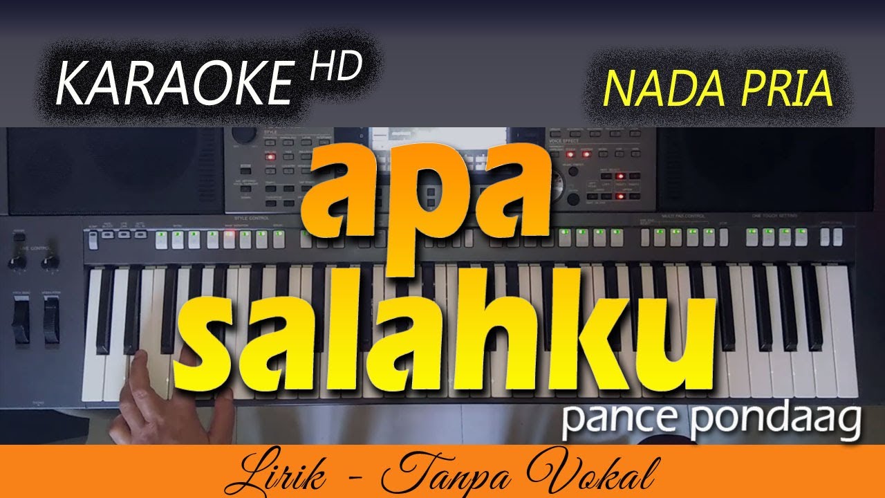 APA SALAHKU Karaoke | PANCE PONDAAG
