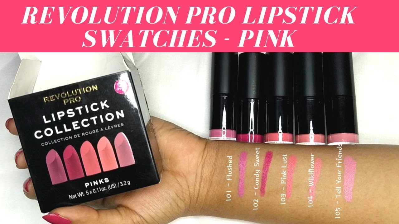 Revolution Pro Lipstick Collection Swatches - Pink