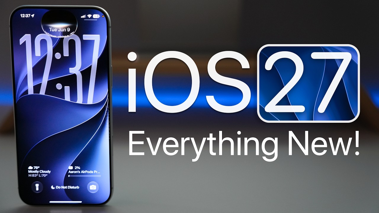 iOS 27 - Everything New!