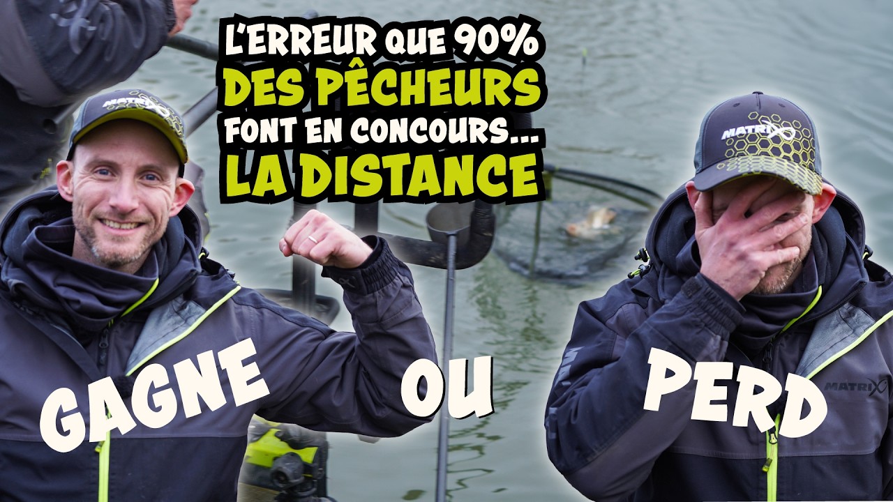 L’ERREUR que 90% des pêcheurs font en concours… la distance