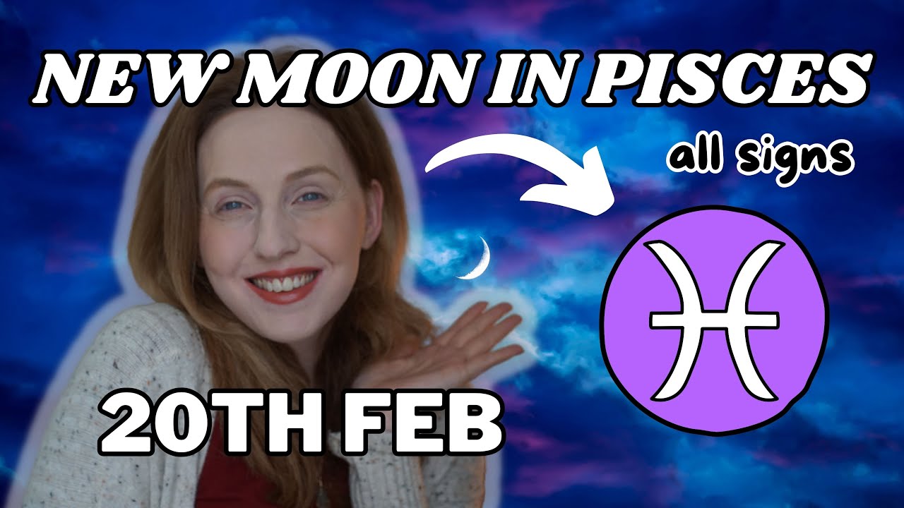 New Moon in Pisces 2023 🧜&zwj;♀️ Horoscopes | All 12 Zodiac Signs | Hannah's Elsewhere