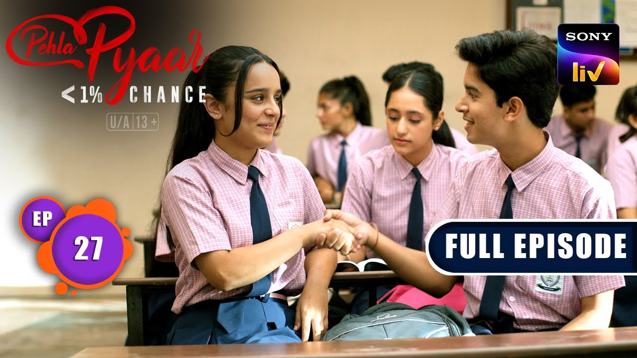 Murli ने Nandini से ली विदा | Pehla Pyaar - Less Than 1% Chance - Ep 27 | Full Episode | 10 Sep 2024