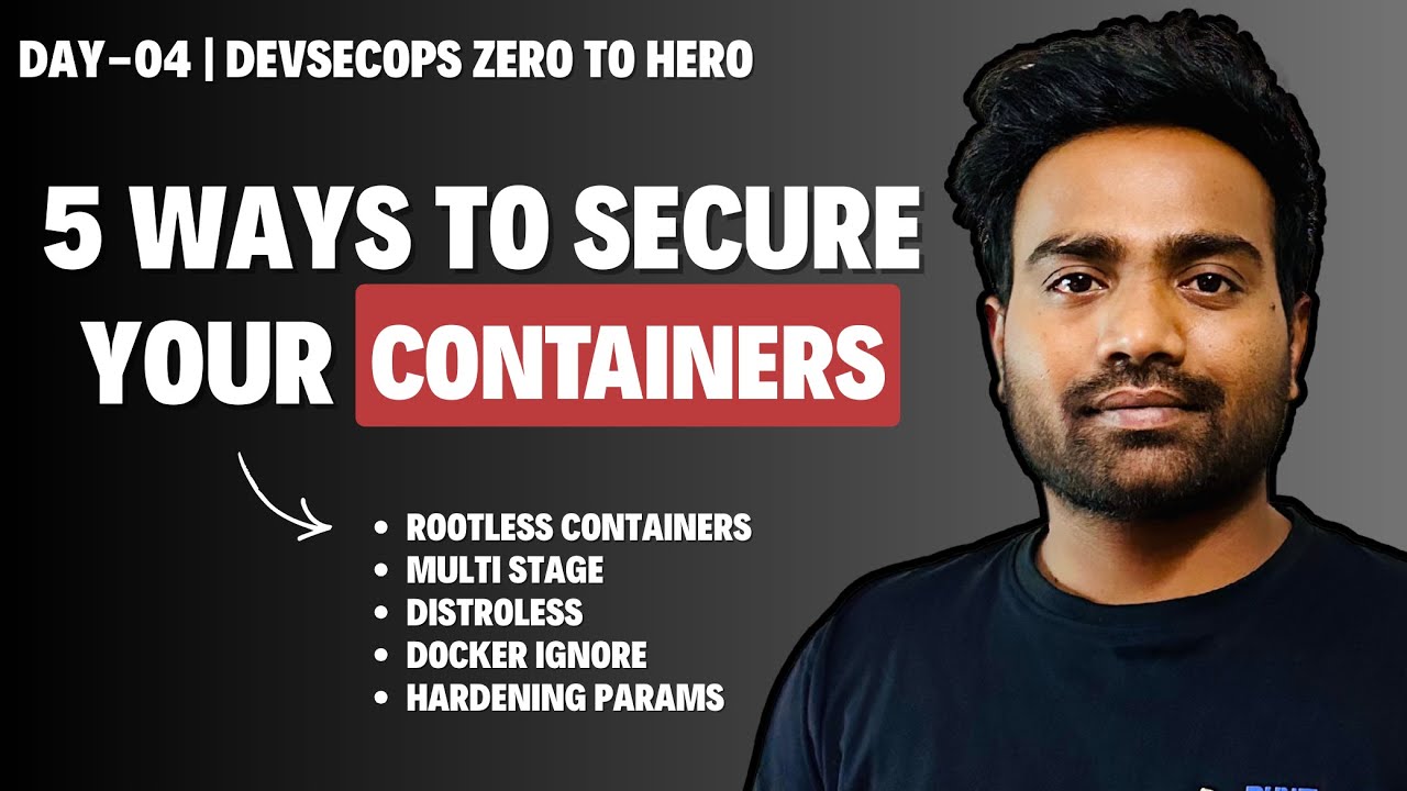 5 Best Practices to Secure your Containers | Must Watch