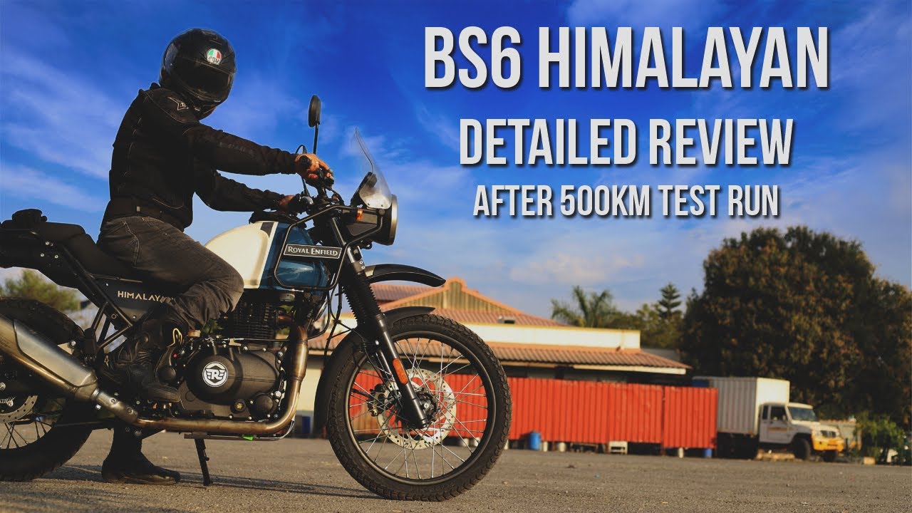 BS6 Himalayan Detailed Review after 500km Test Run