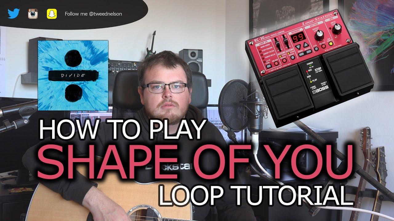 How To Play Ed Sheeran Shape of You - Tutorial