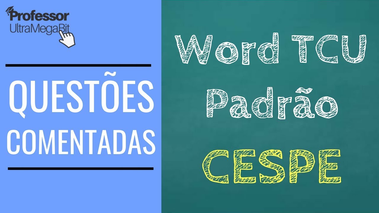4 Questões de WORD TCU padrão CESPE