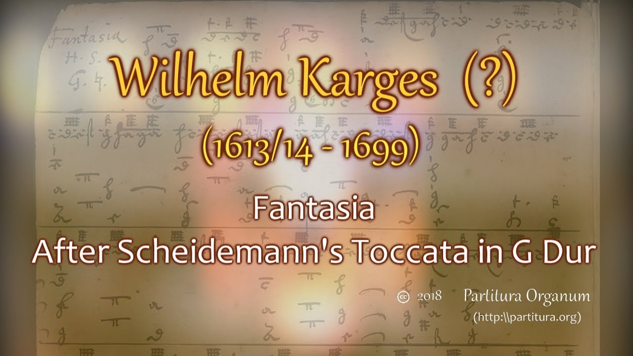 Wilhelm Karges, Heinrich Scheidemann, Fantasia