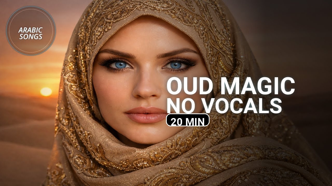 ARABIC INSTRUMENTALS (20 MIN) — OUD & NEY JOURNEY | DESERT GOLD يلا 🎻🌬️🌅✨