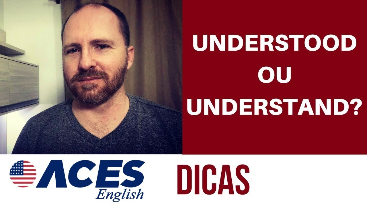 Como se diz entendi em inglês? I understood ou I understand?