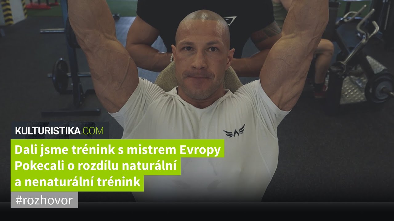 Zatrénovali jsme a pokecali o rozdílu naturální/nenaturální trénink s mistrem Evropy Pavlem Samkem