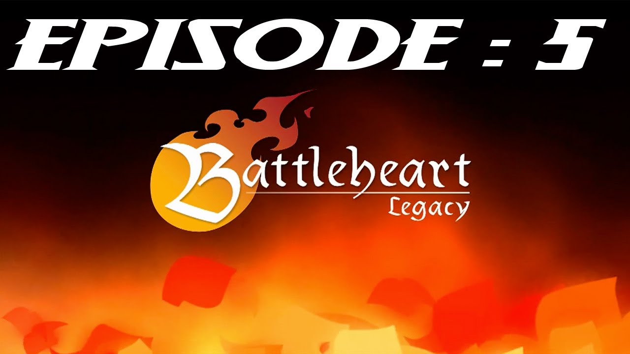 Battle Heart Legacy: Ep 5 - Ogres are OP!