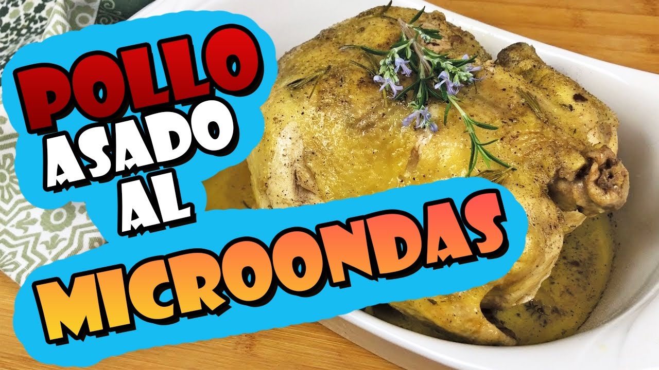 Pollo asado al microondas