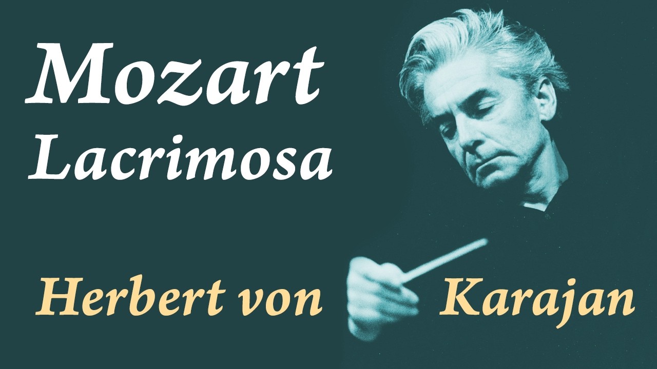 Mozart Lacrimosa (Requiem) - Karajan