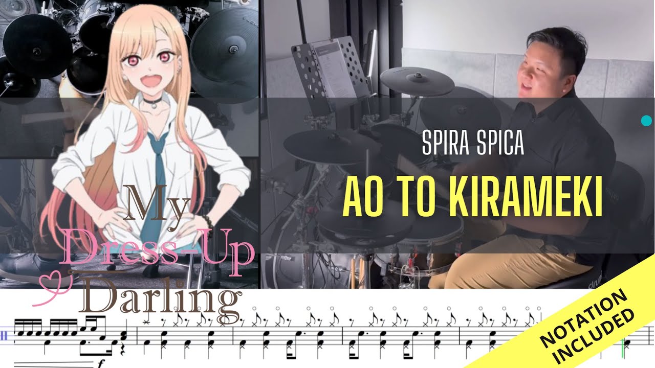 My Dress Up Darling OP2| Spira Spica| Ao To Kirameki| Drum Cover| Raymond Goh