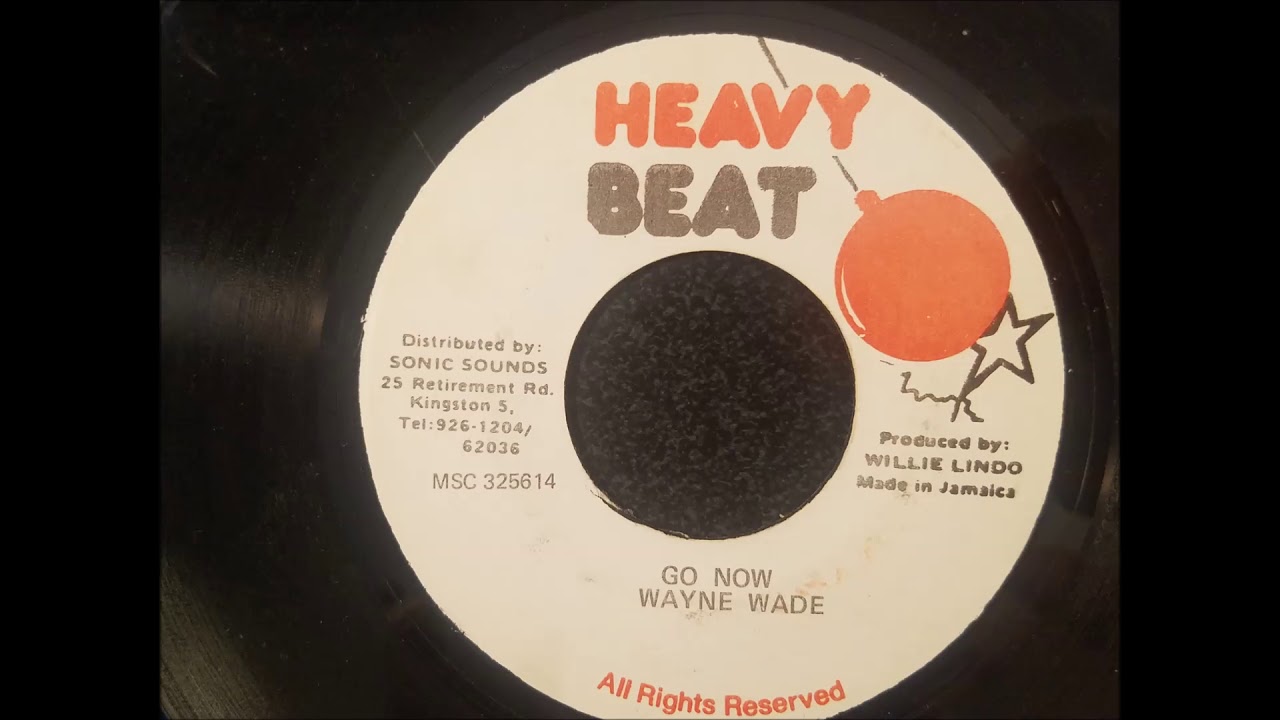 Wayne Wade - Go Now - Heavy Beat 7