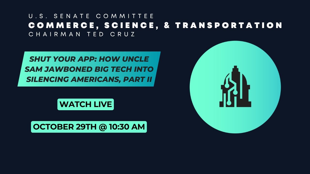 Part II of Shut Your App: How Uncle Sam Jawboned Big Tech Into Silencing Americans
