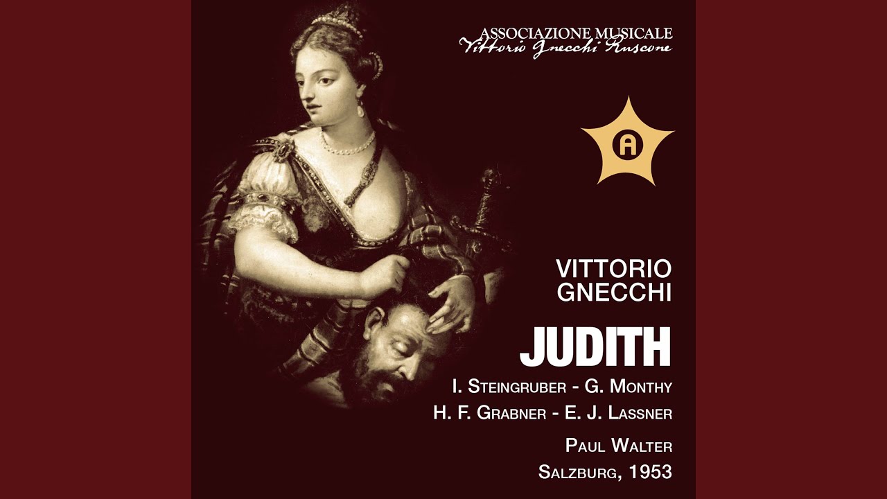 Judith (Excerpts) : Bethulia! O tutta bianca (Live)