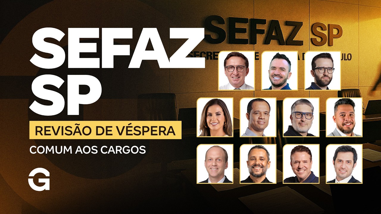 SEFAZ SP: Revisão de Véspera Comum aos Cargos