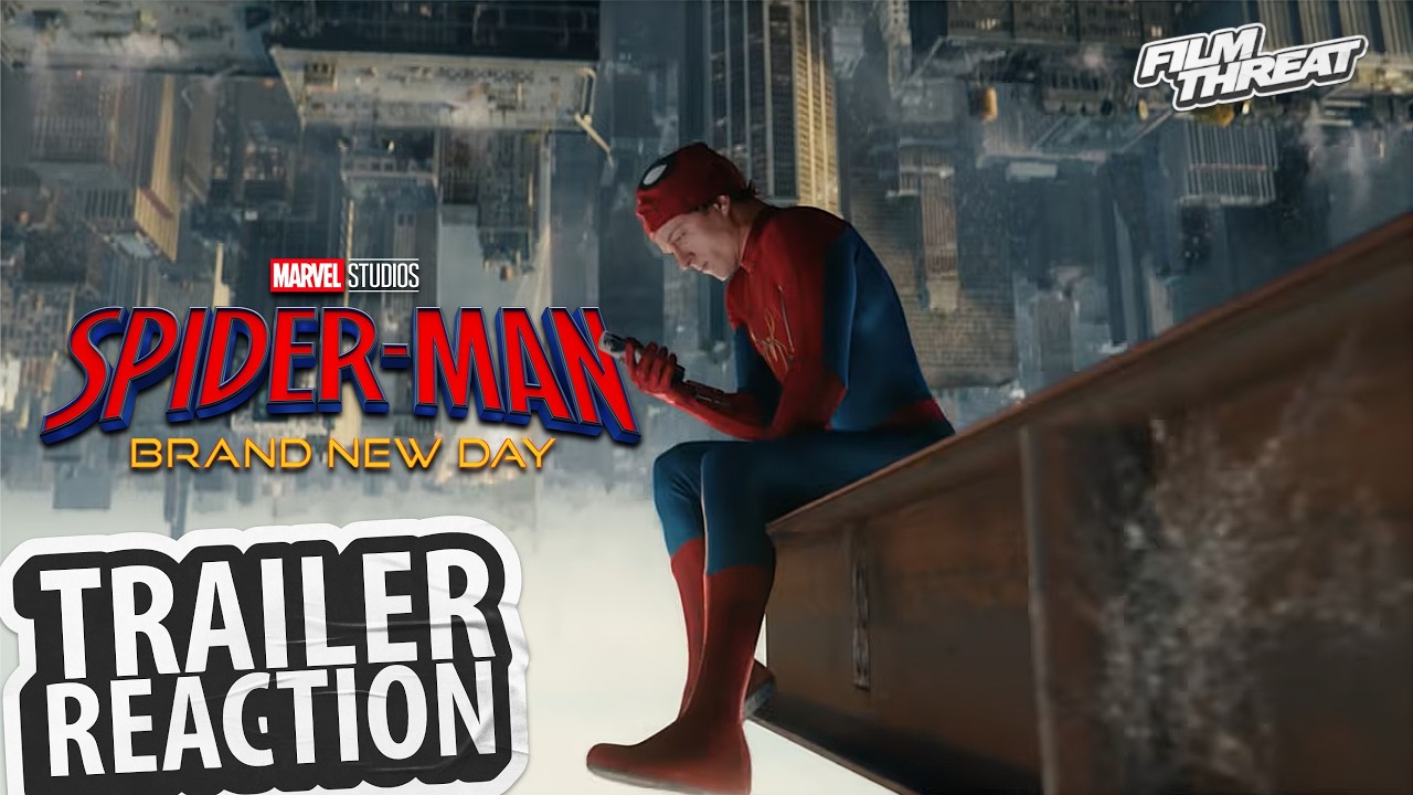 SPIDER-MAN: BRAND NEW DAY TRAILER REACTION | Film Threat