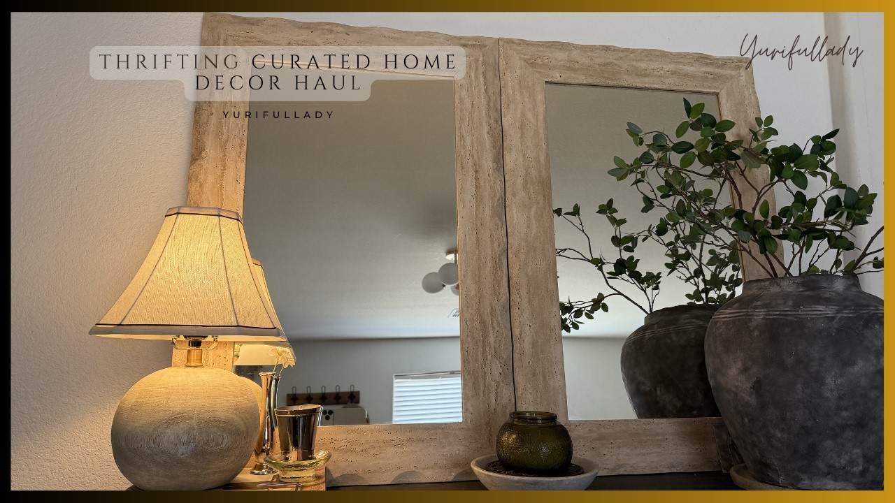 THRIFTING HIGH-END HOME DECOR || STYLING THRIFTED DECOR || HOME DECORATING IDEAS ON A BUDGET