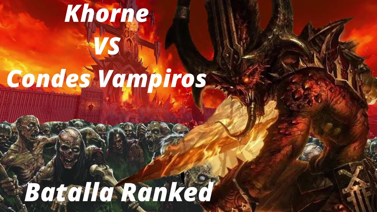 Batalla Ranked Khorne VS Condes Vampiros Total War Warhammer 3