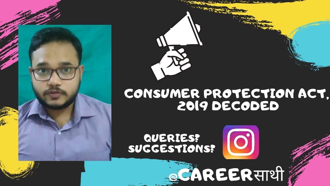 Consumer Protection Act, 2019 decoded