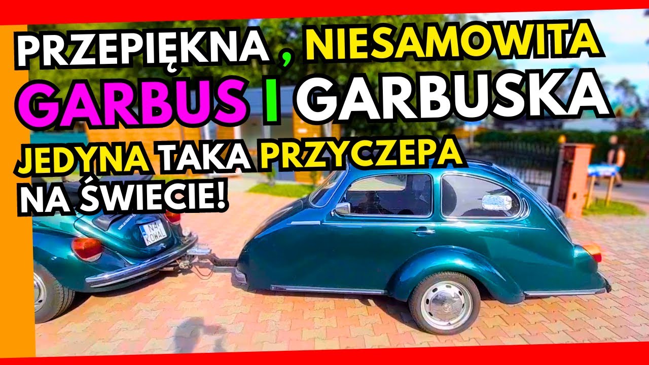 Piękna przyczepa kempingowa VW GARBUSKA i  VW GARBUS. Nie ma takiej drugiej na świecie ?