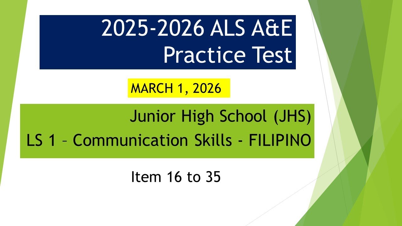 Video 283 - 2025 2026 ALS A&E Practice Test -  Filipino -  No  16 35  - JHS