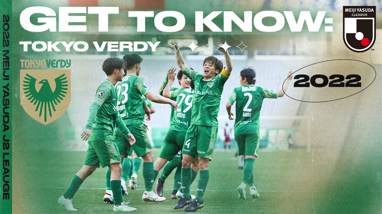 Tokyo Verdy, trying to win back the throne | 2022 GET TO KNOW J.LEAGUE