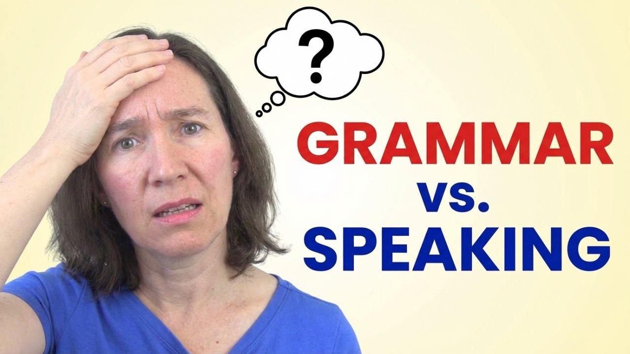How can I use grammar correctly when speaking English?