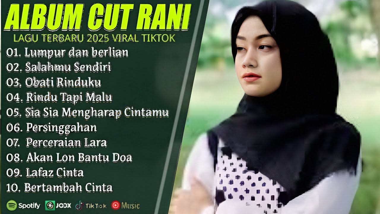 LUMPUR DAN BERLIAN - CUT RANI FULL ALBUM 2025 (LIRIK) SALAHMU SENDIRI - LAGU POP MELAYU TERBARU 2025