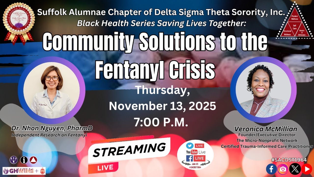 Black Health Series Saving Lives Together: Community Solutions to the Fentanyl Crisis