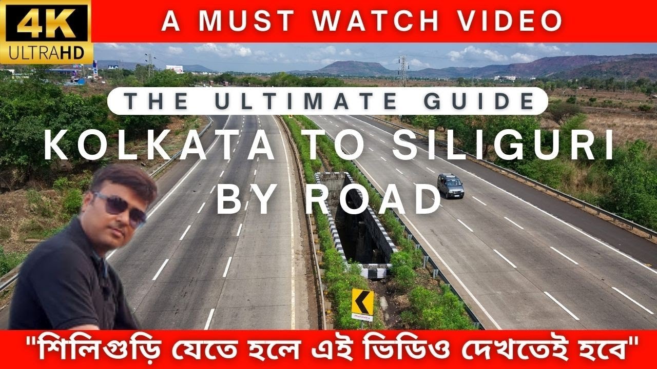 | Kolkata to Siliguri by car | Kolkata to Siliguri by road | Kolkata to Siliguri best route |