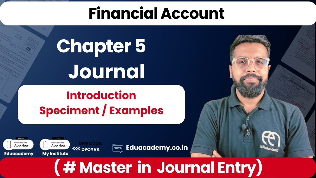 Basic Journal | Journal Entry | Simple Entry I Compound Entry - Class 11 / B.COM / CA Foundation