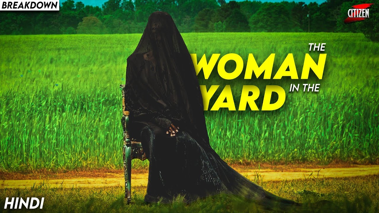 The Horror Of Depression & Negativity !! THE WOMAN IN THE YARD (2025) Movie Explained In Hindi