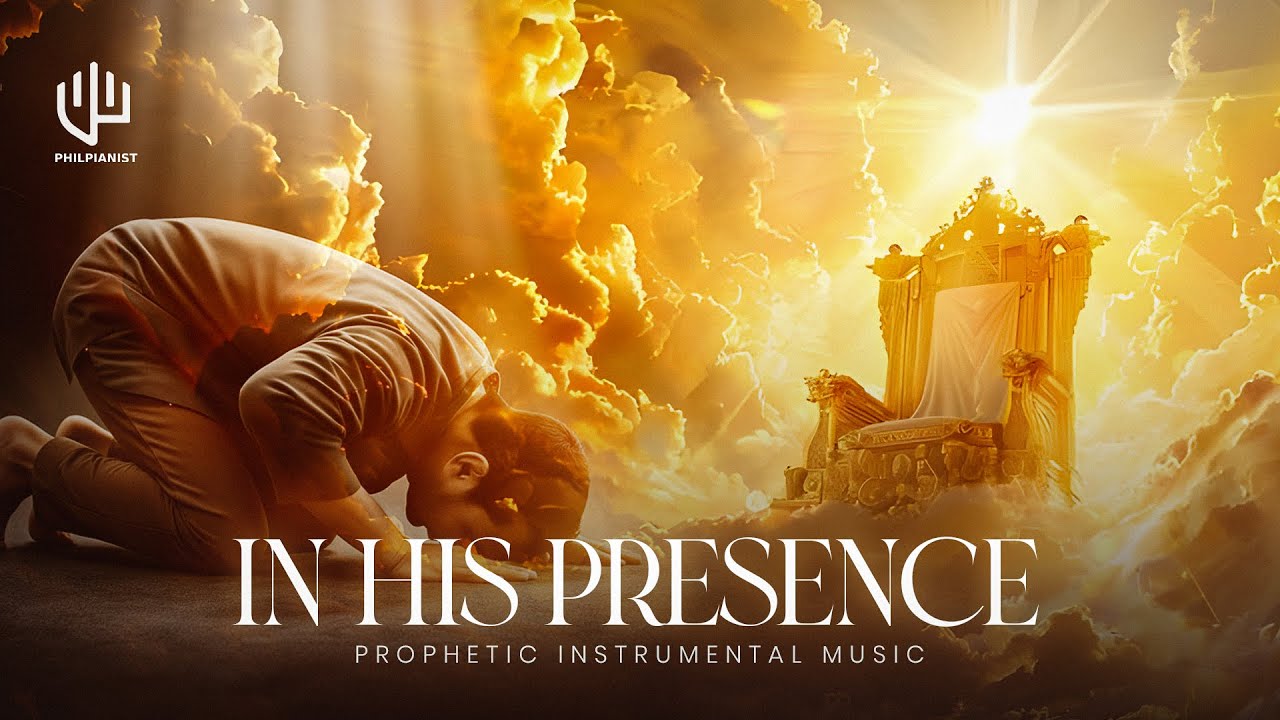 TIME TO PRAY | In His Presence | Tongues Of Fire | Prophetic Sound | Soaking 1 Hour Intense Prayer