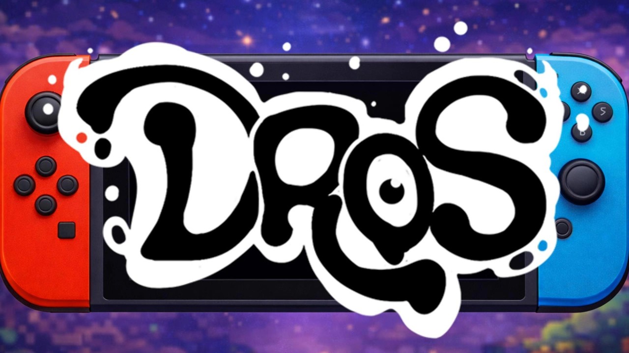 DROS - Part 2 - Nintendo Switch