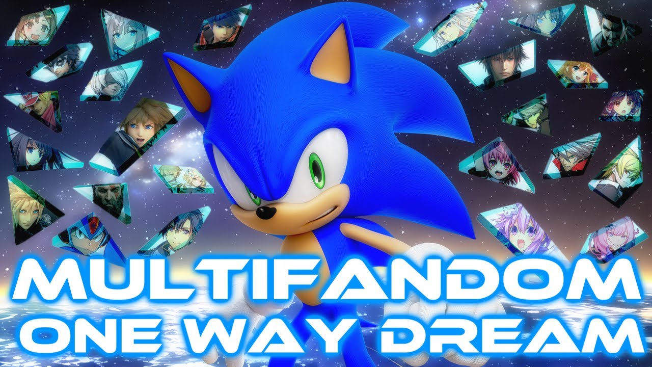 Multifandom - One Way Dream [With Lyrics]