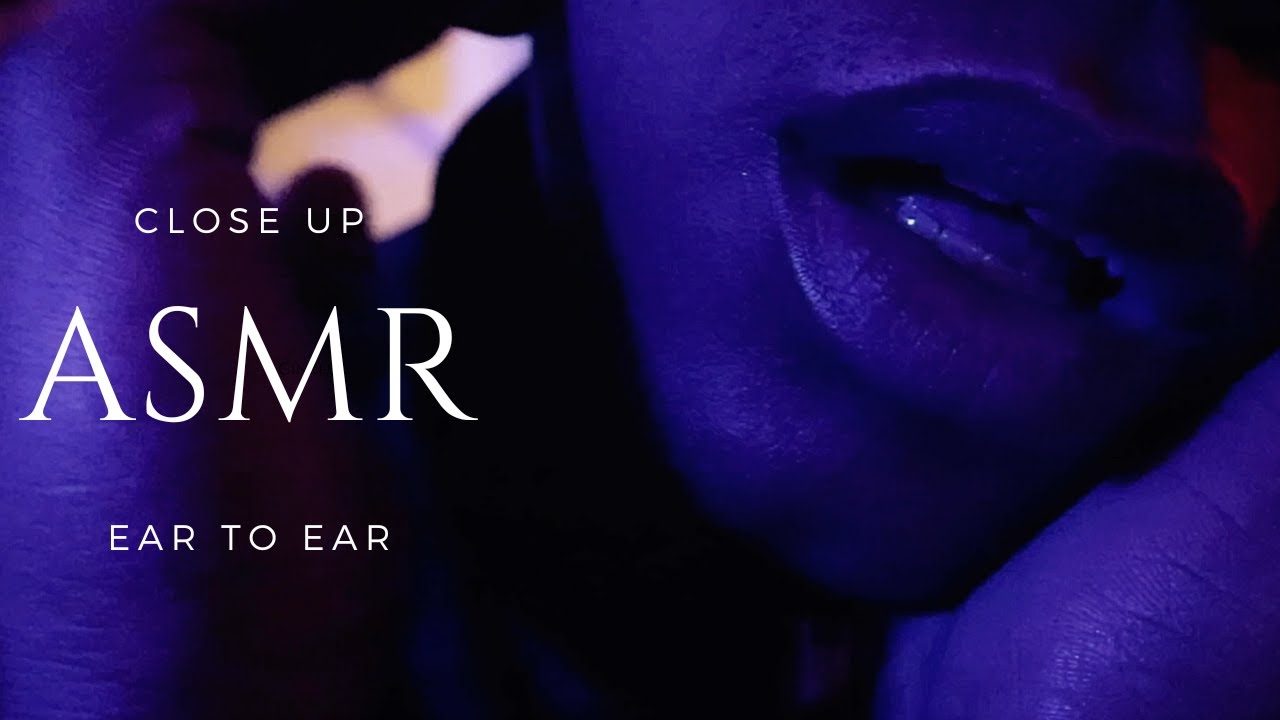 ASMR 1H Sensibilité MAX Close UP